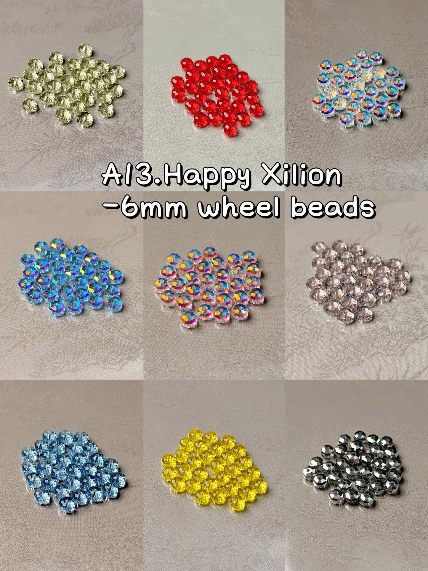 A13【Happy Xilion】Swarovski Dupe wheel Beads , 6mm Iridescent colors